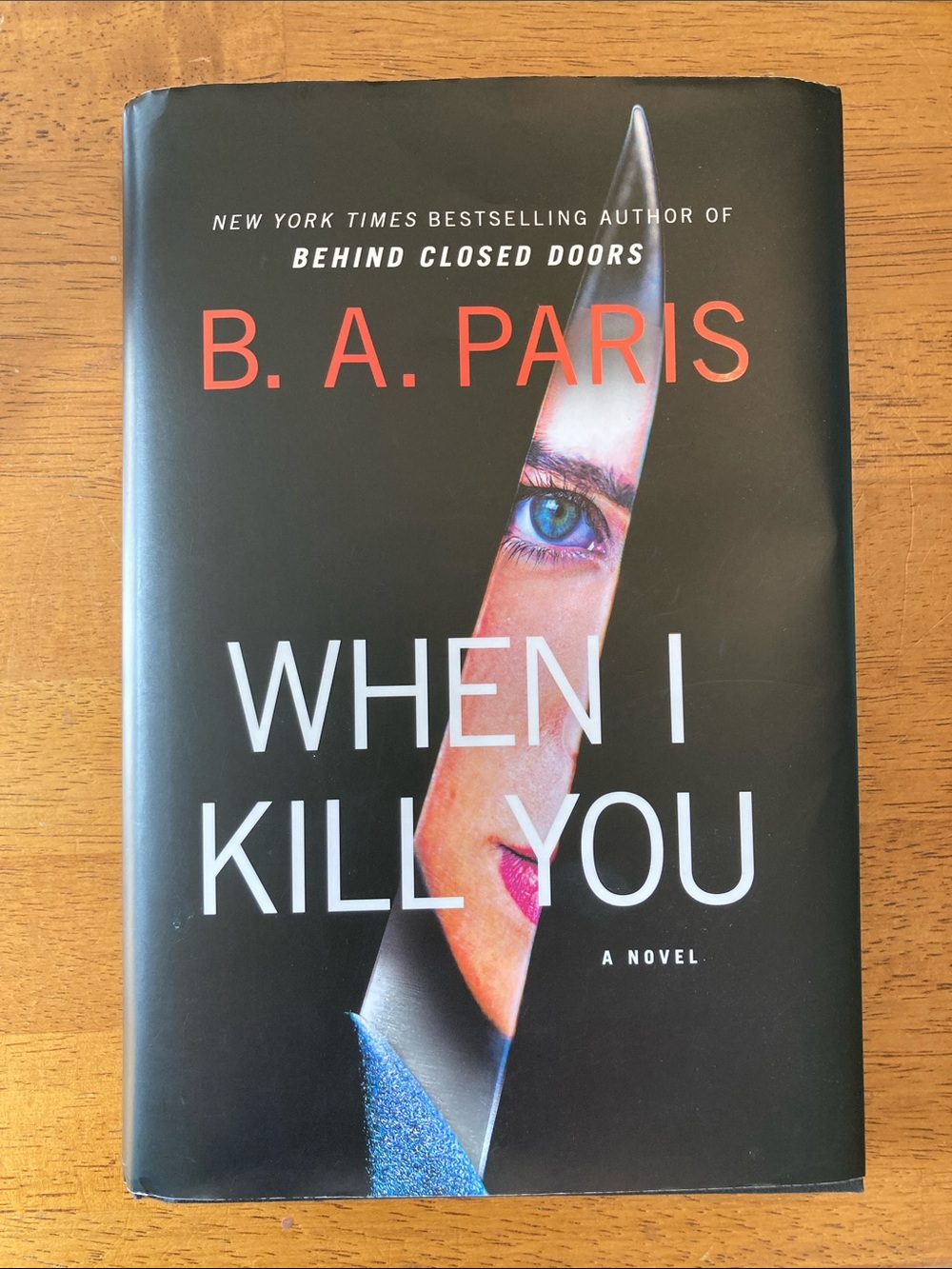 When I Kill You Book by B.A. Paris